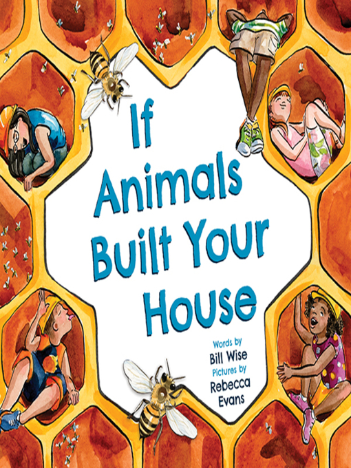 Title details for If Animals Built Your House by Bill Wise - Available